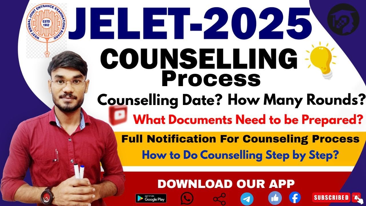 JELET 2025 | Full Official Notification For Counseling Process & Date? How Many Rounds? Documents?