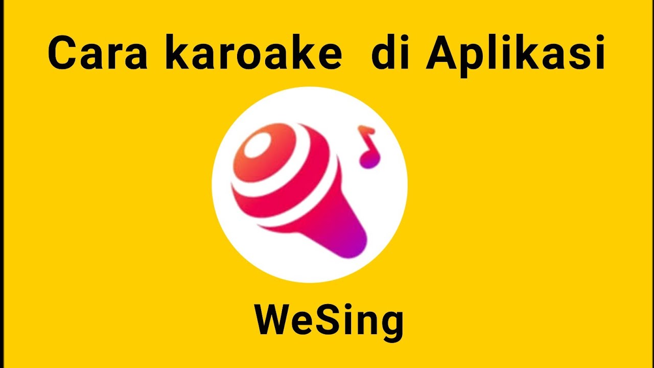 Cara karaoke di aplikasi wesing