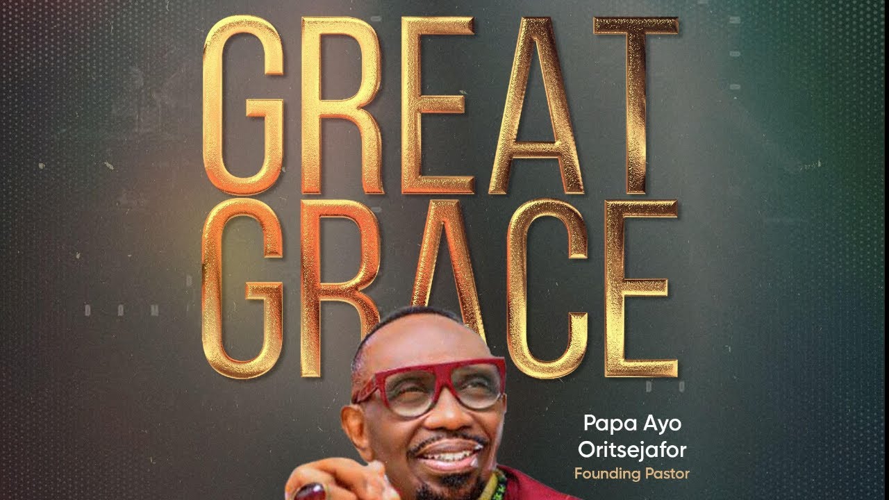 GODCITY X WORD OF LIFE BIBLE CHURCH : GREAT GRACE