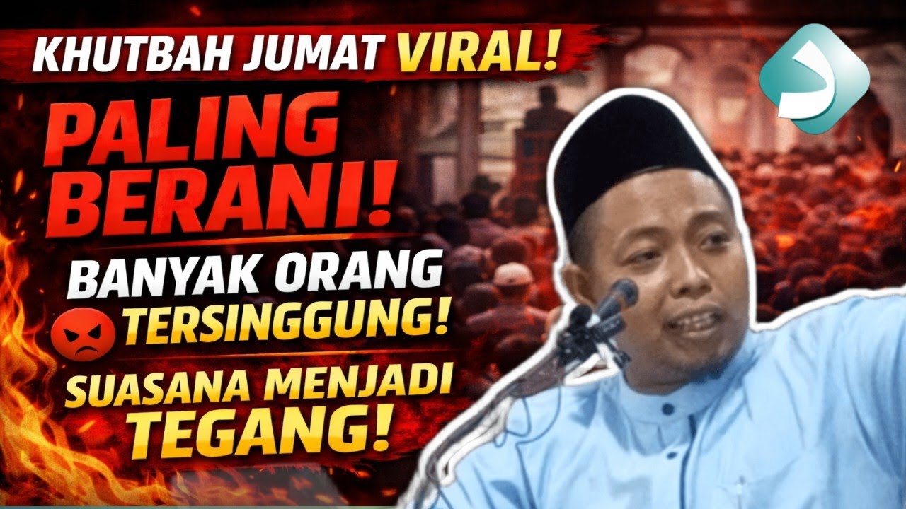 Khutbah Jumat Viral! Paling Berani, Banyak Orang Tersinggung Suasana Menjadi Tegang | Ust M. Ridwan