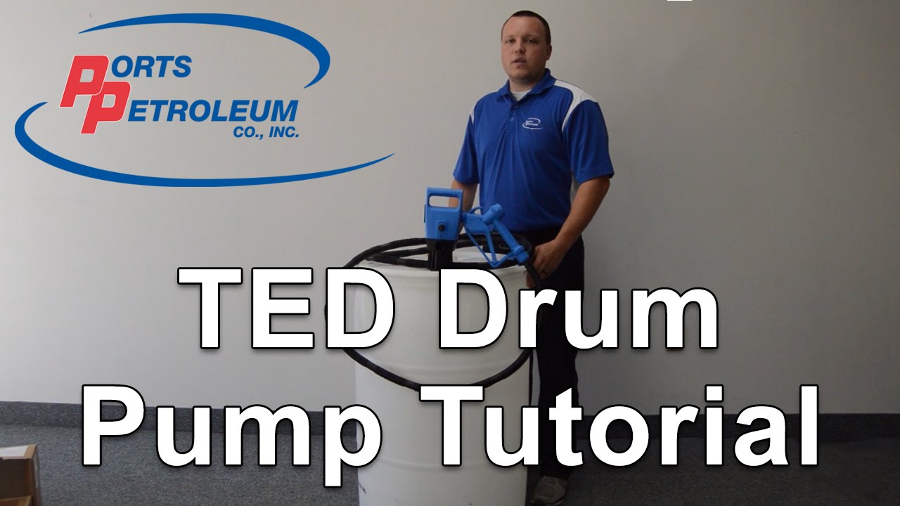 TED1 Drum Pump Tutorial