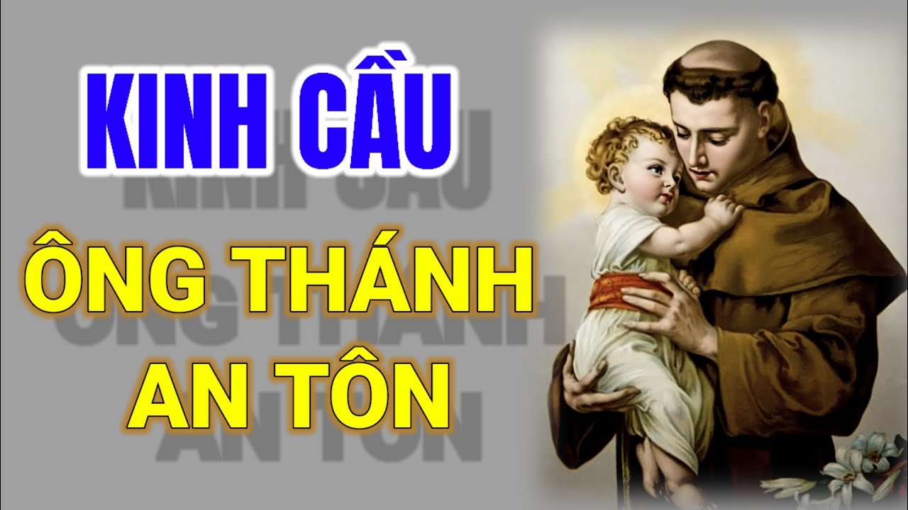 KINH CẦU ÔNG THÁNH AN TÔN ( có lời để đọc theo)