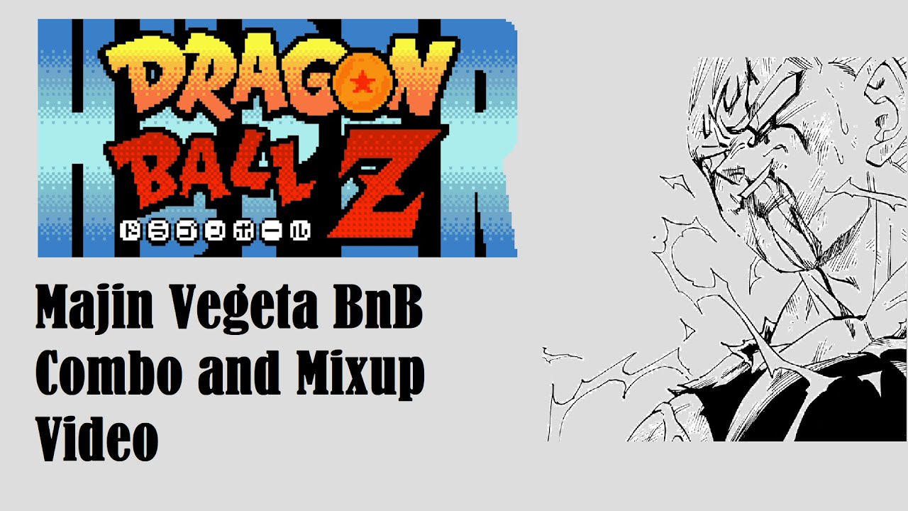 Hyper DBZ Majin Vegeta BnB Combo and Mixup Video (Version 5.0d) (REUPLOADED)