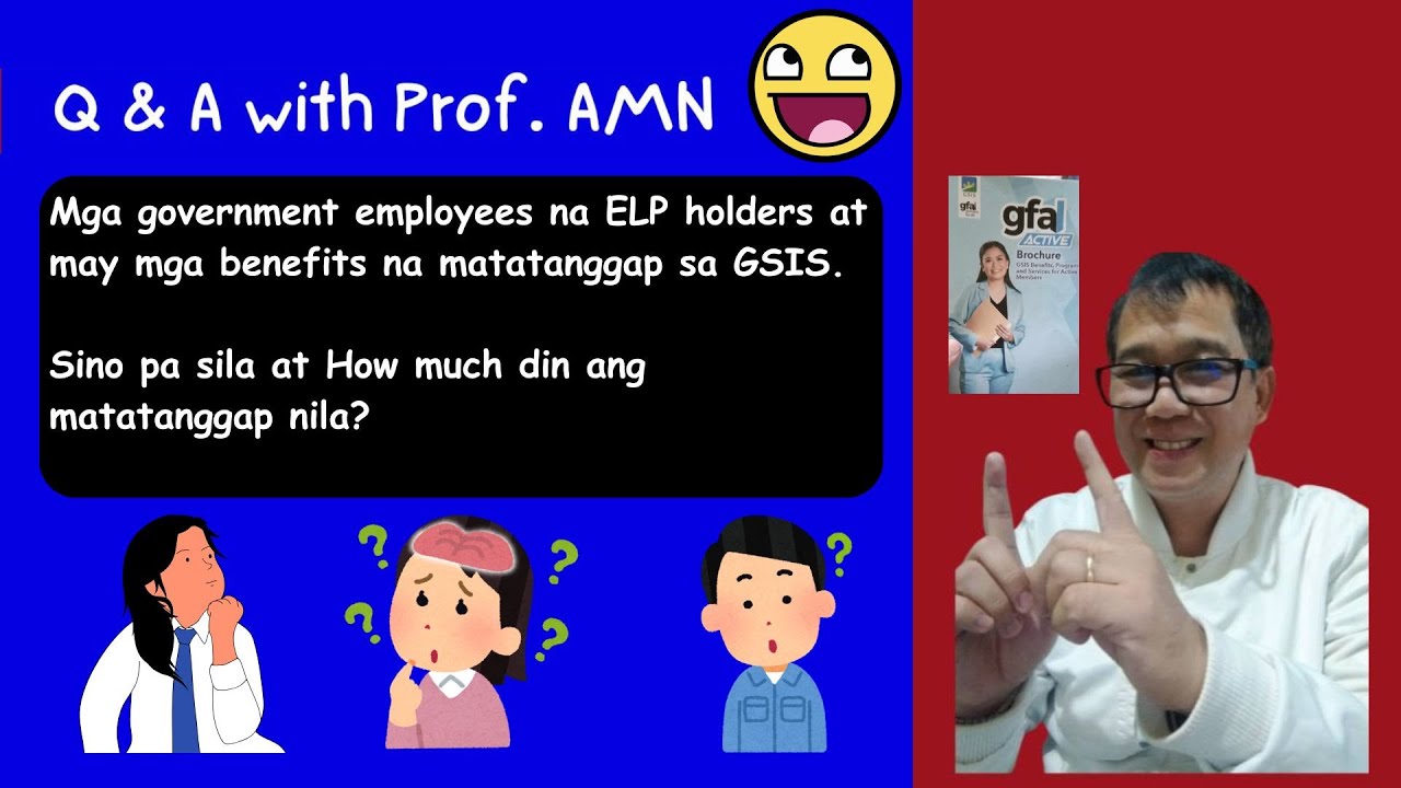 Sino ang mga ELP Holders ng GSIS at ano ang mga benefits na matatanggap nito? Kasali ka ba?