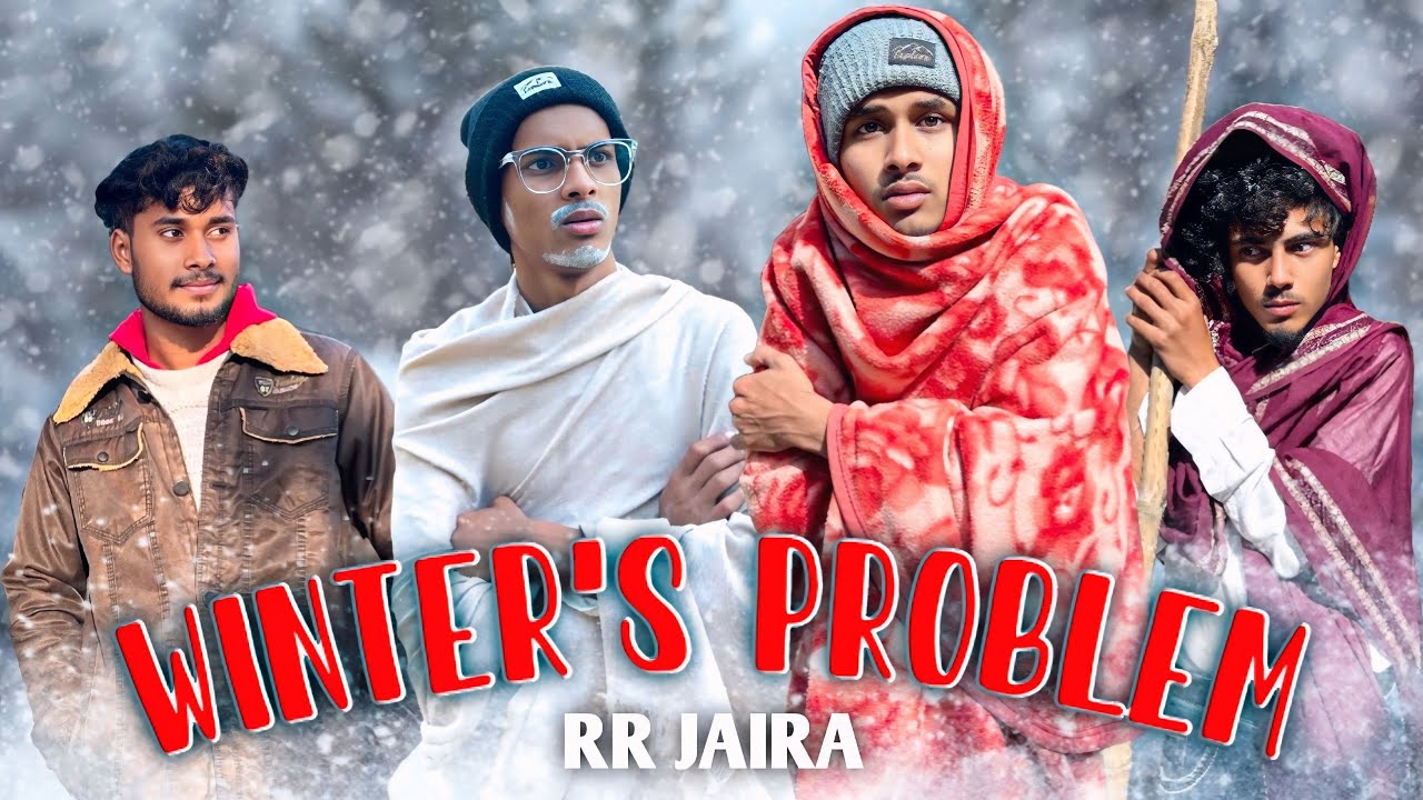 Winter&rsquo;s problem 😂 | শীতের সমস্যা | Bangla Funny Video | Comedy Video | RR JAIRA #teamrrjaira