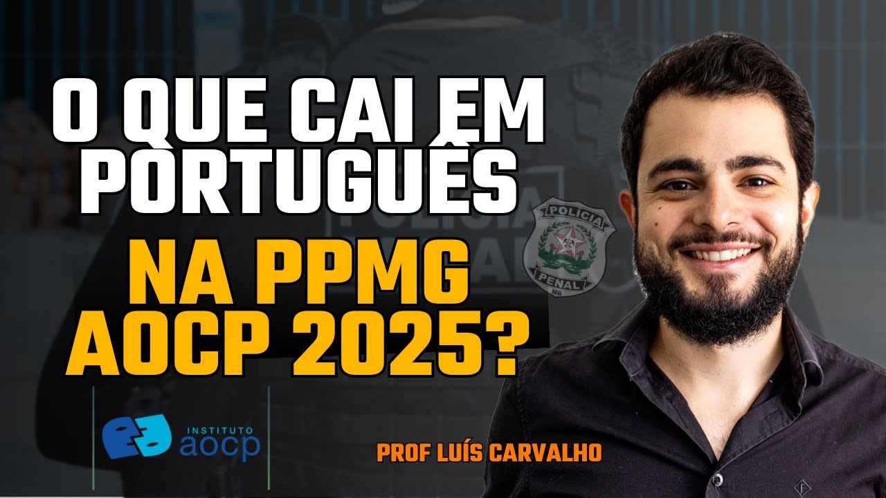 O que Cai em Português na PPMG AOCP 2025 + Resolução de Prova | Guia Completo Para Passar