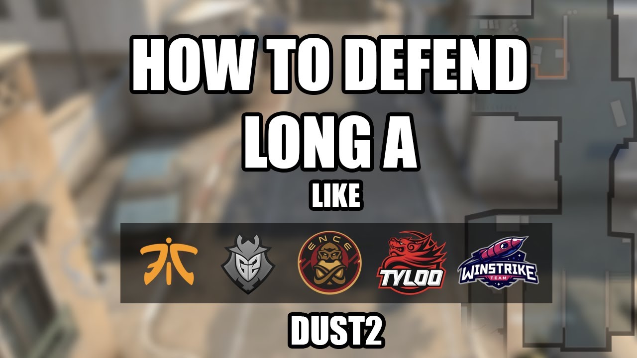 How To Defend Long A Dust2 ft. G2, Fnatic, ENCE, TYLOO, Winstrike [IEM Katowice 2019]