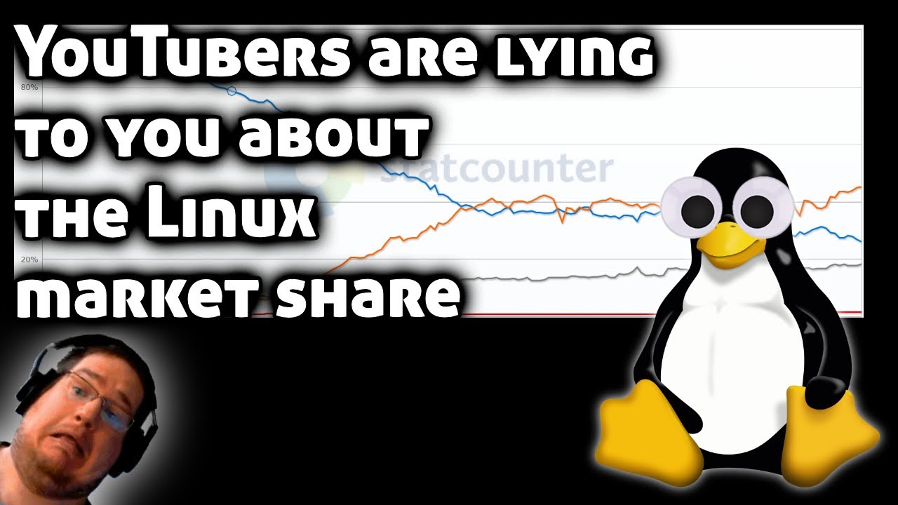 YouTubers are lying to you about the Linux market share