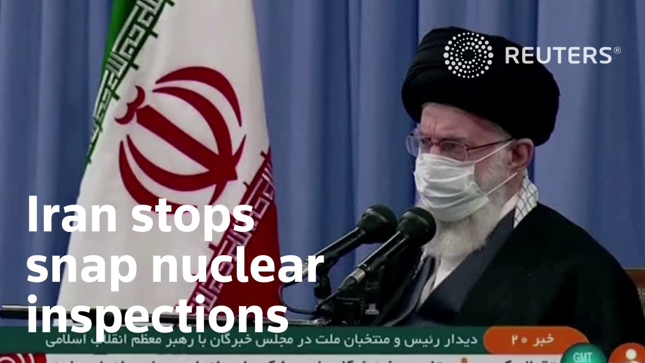 Iran stops snap nuclear inspections
