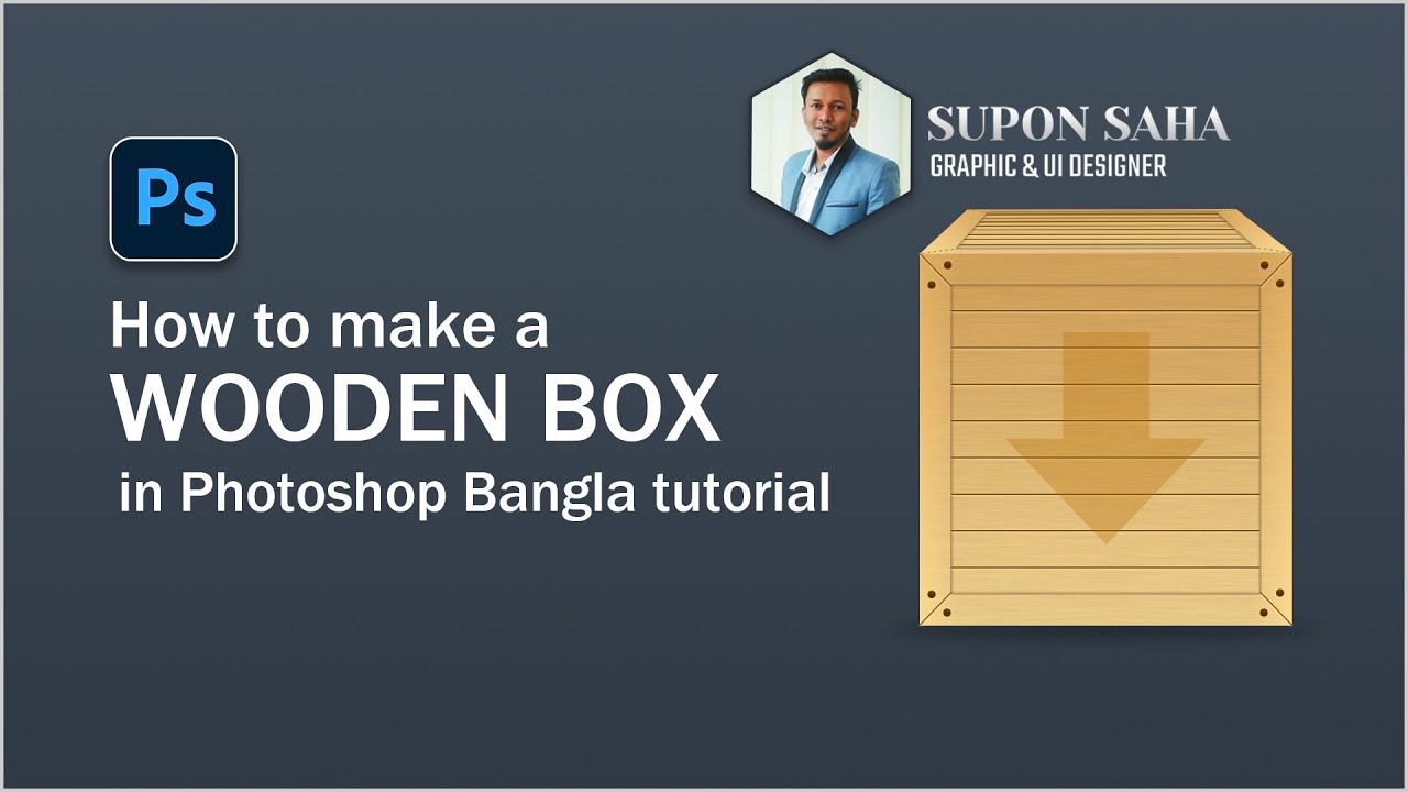 How to make a Wooden box in Photoshop Bangla tutorial