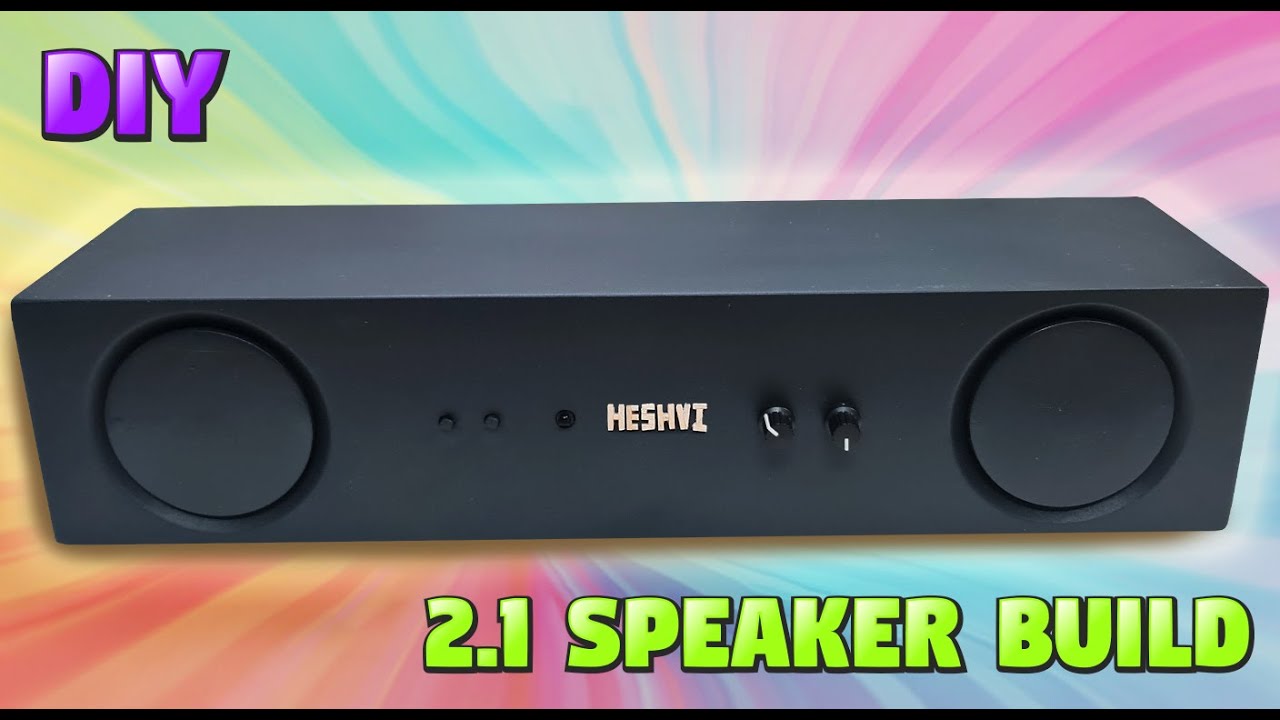 How To Make 2.1 Speaker System DIY | Full Home Audio System Build with Inbuilt Subwoofer