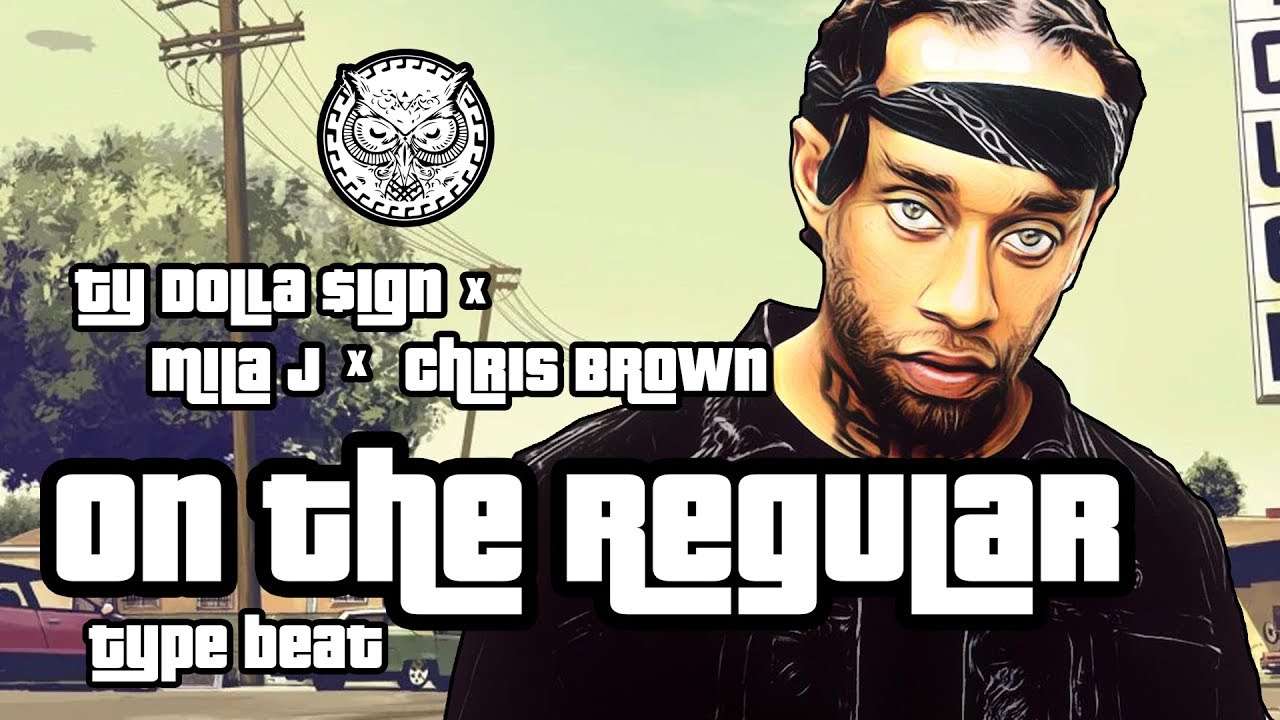 Ty Dolla $ign x Chris Brown x Mila J Type Beat W/Hook - On The Regular | Prod. By N-Geezy
