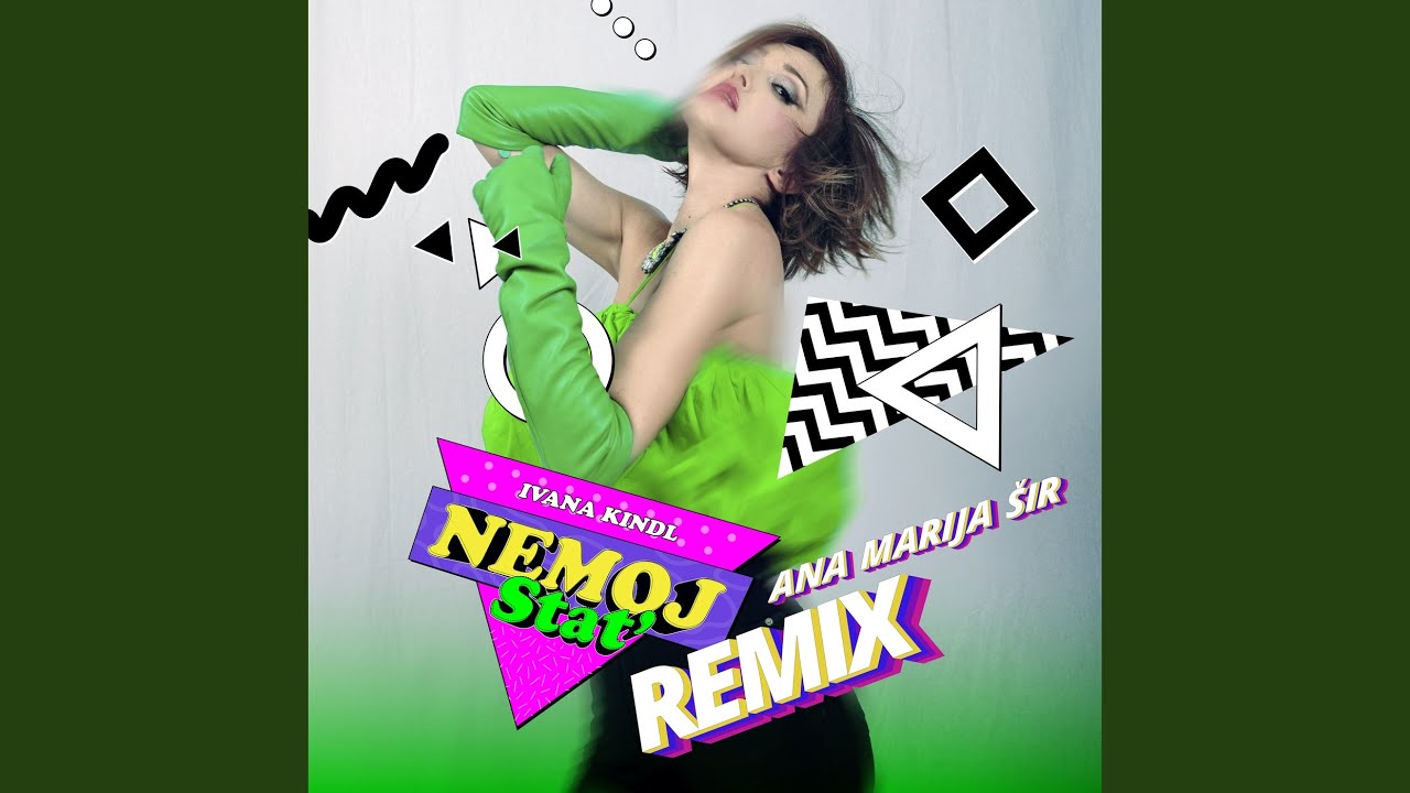 Nemoj Stat' (Ana Marija Šir Remix)