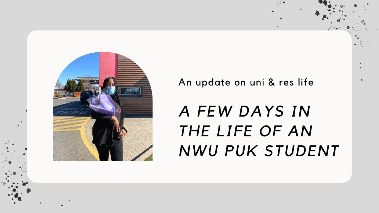 Vlog: A Few Days in the Life of a NWU Puk Student | South African YouTuber #roadto1ksubscribers
