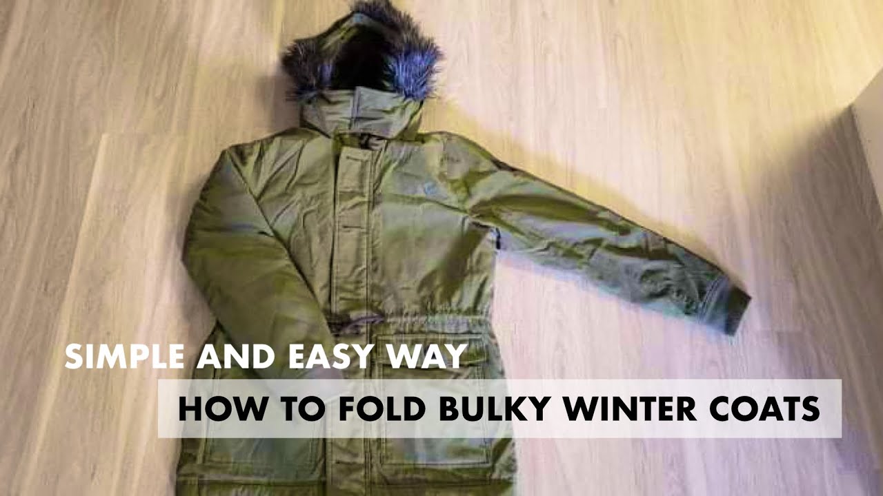 HOW TO FOLD BULKY WINTER COATS