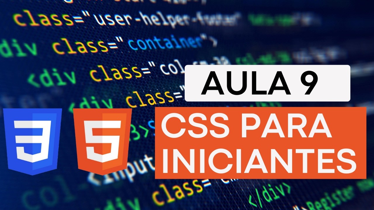 Aula 9: Aprenda a usar Display no CSS. [Curso HTML/CSS Completo Grátis]