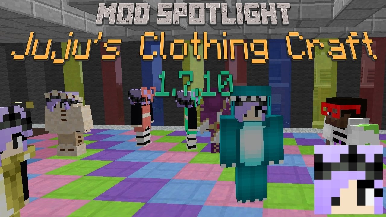 Make your own clothes! [1.7.10] - Juju's Clothing Mod - Mod Spotlight (Ep. 3)