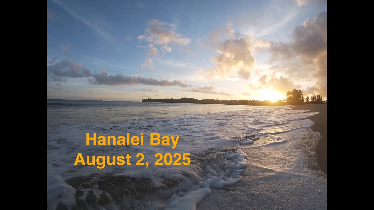 Hanalei Bay - August 2, 2025 - Golden Hour