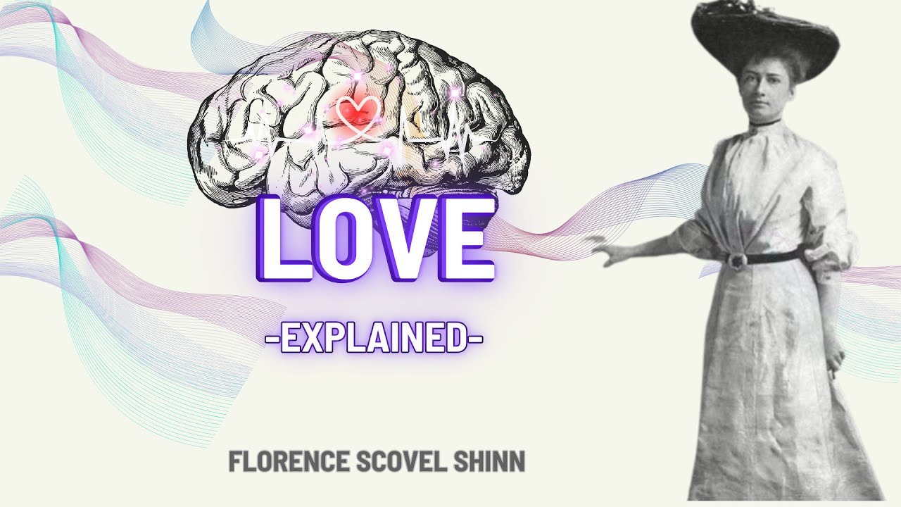 How To Manifest Divine Love  |  Florence Scovel Shinn