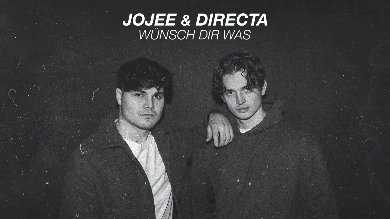 Jojee x DIRECTA - W&uuml;nsch dir was (Official Audio)