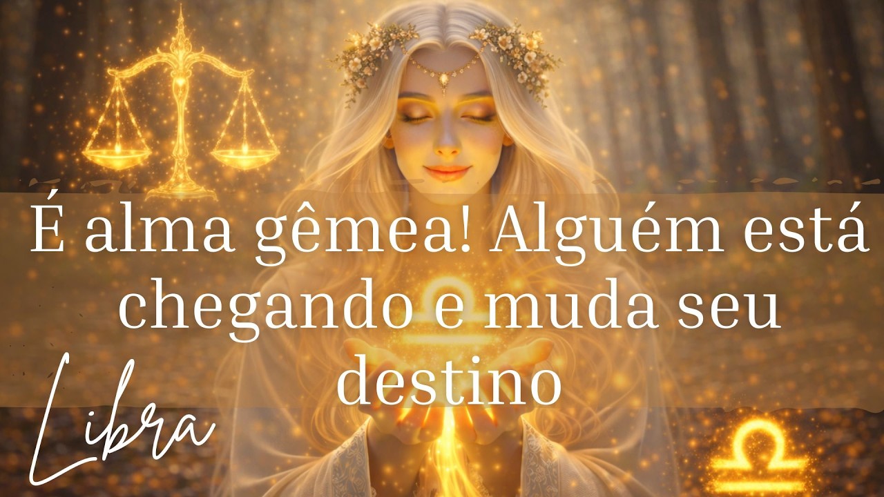 LIBRA ♎️É alma gêmea! Alguém está chegando e muda seu destino#signolibra #tarotcardreading