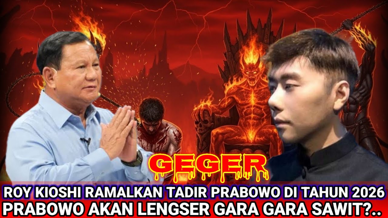RAMALAN ROY KIOSHI TENTANG NASIP PRABOWO DI TAHUN 2026 MEMBUAT GEMPAR RAKYAT INDONESIA 