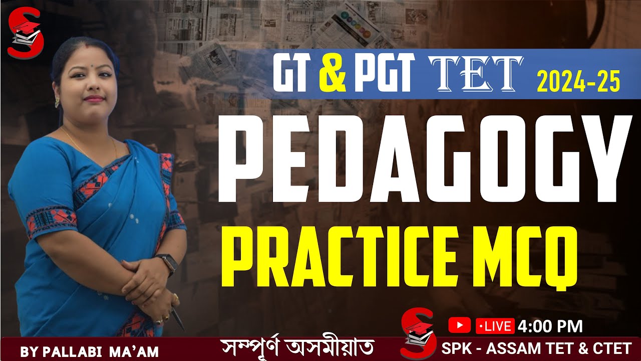 Assam TET (GT & PGT) 2024-25 || PEDAGOGY || Practice MCQ || By Pallabi Ma'am || Class 9