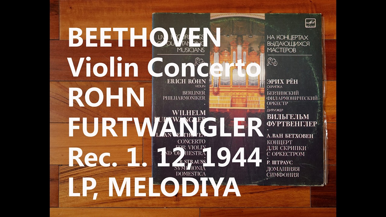 Beethoven Violin Concerto Rohn Furtwangler 1944