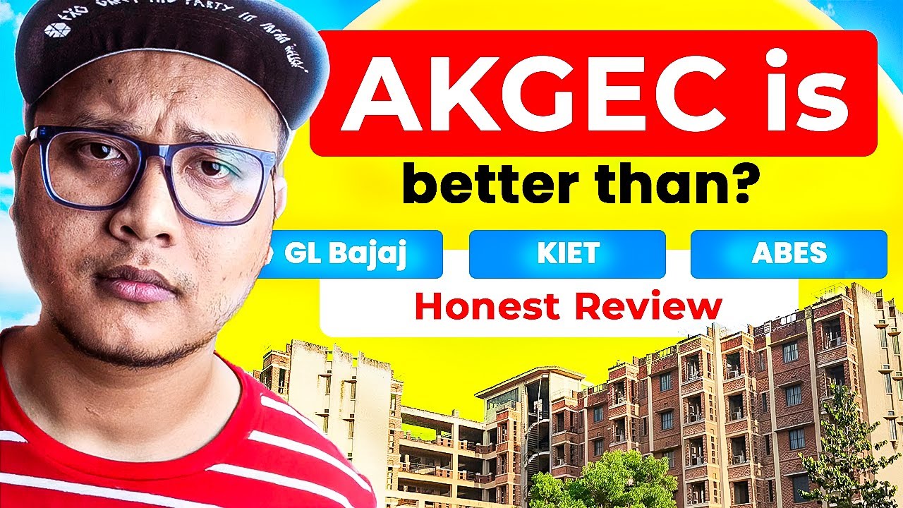 AKGEC Ghaziabad better than GL Bajaj, KIET & ABES? 🤔 Honest Review, Placements & Fees 2025 ✅