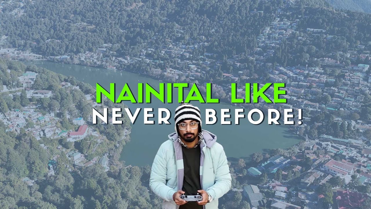 NAINITAL MALL ROAD ADVENTURE | UNEXPECTED TWIST & STUNNING DRONE SHOT! #desitharraa #dronevideo