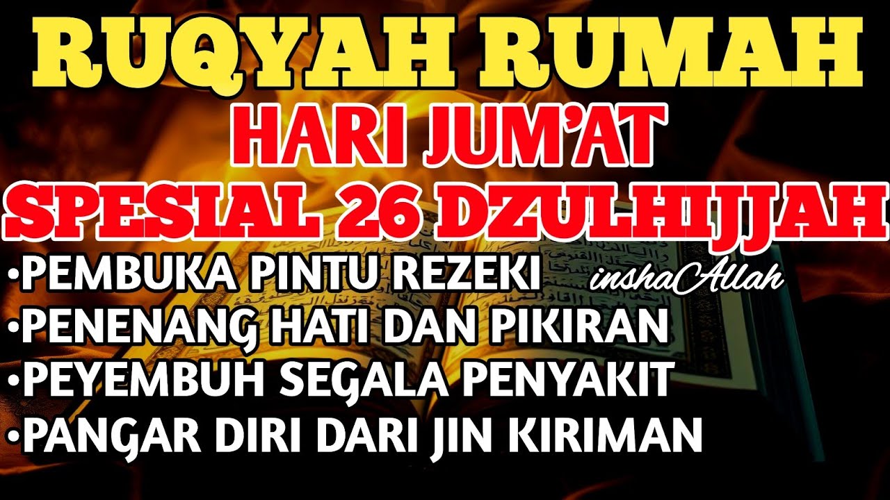 RUQYAH HARI SENIN BULAN NIFSU SYA'BAN USIR JIN & STAN DRI RUMAH DENGAN AYAT PENYEMBUH BY ALAA AQEL