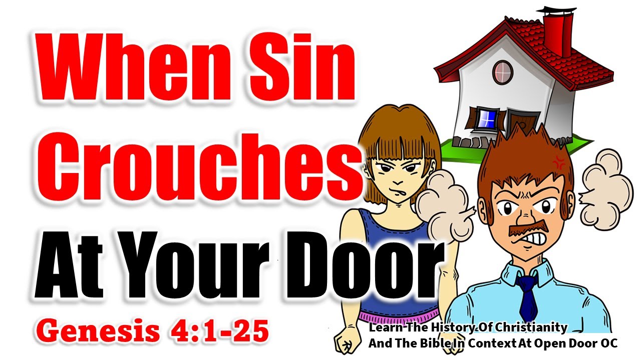 When Sin Crouches At Your Door