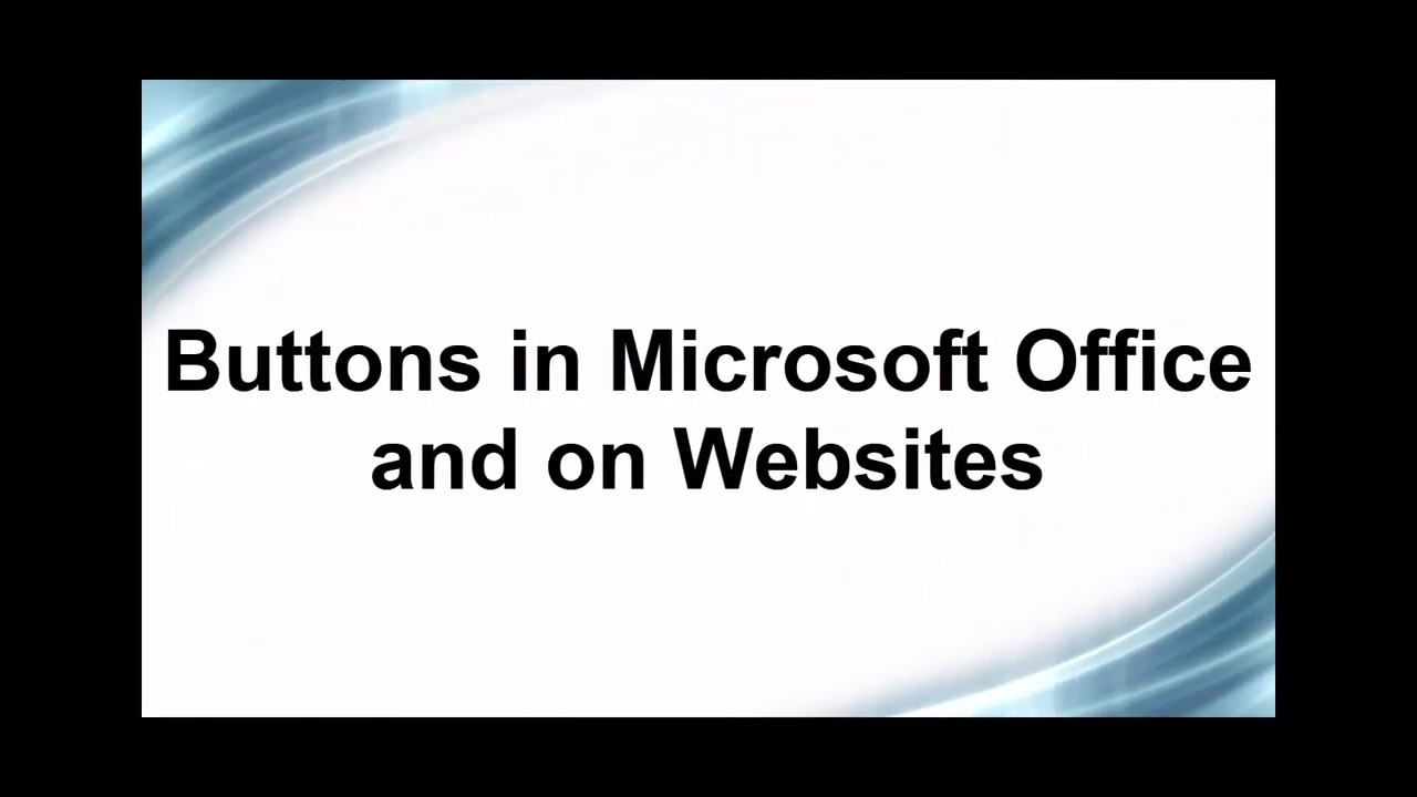 Identifying Button Function in Microsoft Office and on Websites