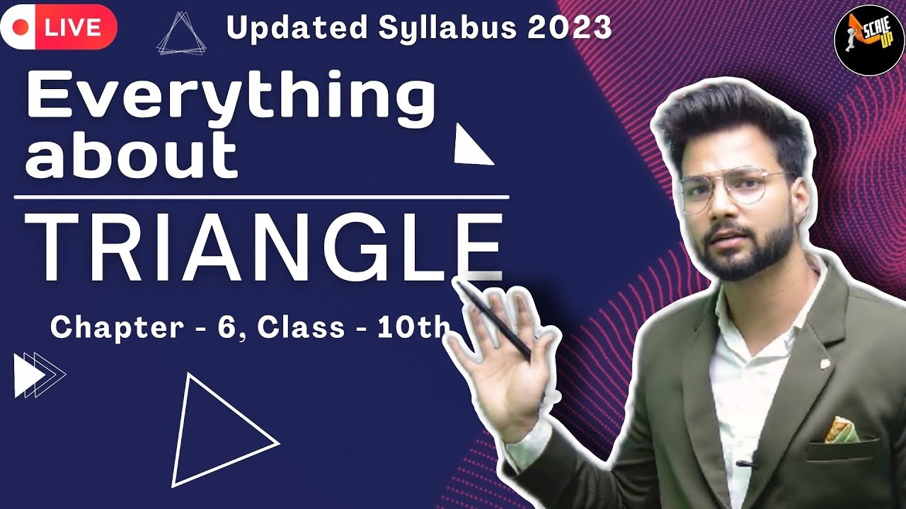 All about Triangles | Chapter - 6 | Class 10 | Maths | CBSE 2023