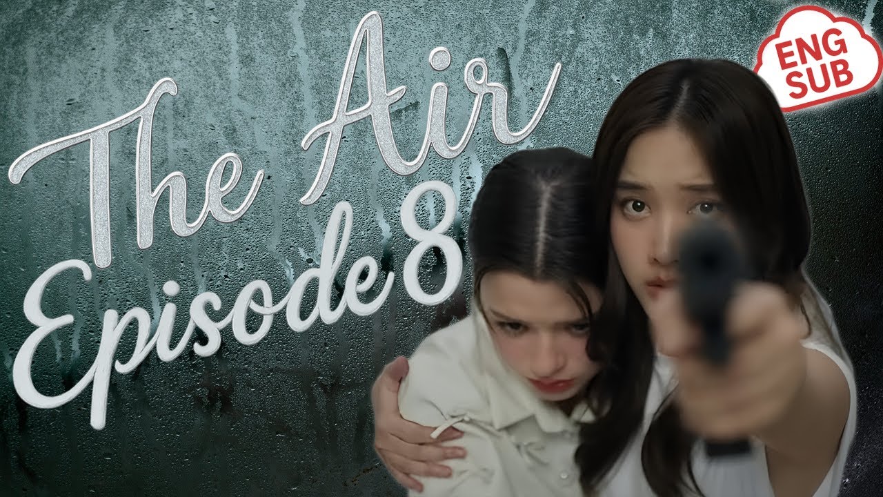 The Air Episode 8💔🥺| Freenbecky 4 Elements series #gaptheseries #theloyalpin #uranus2324