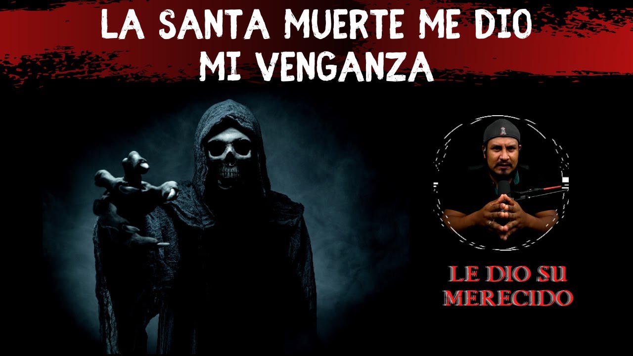 Historias de Terror Reales de LA SANTA MUERTE