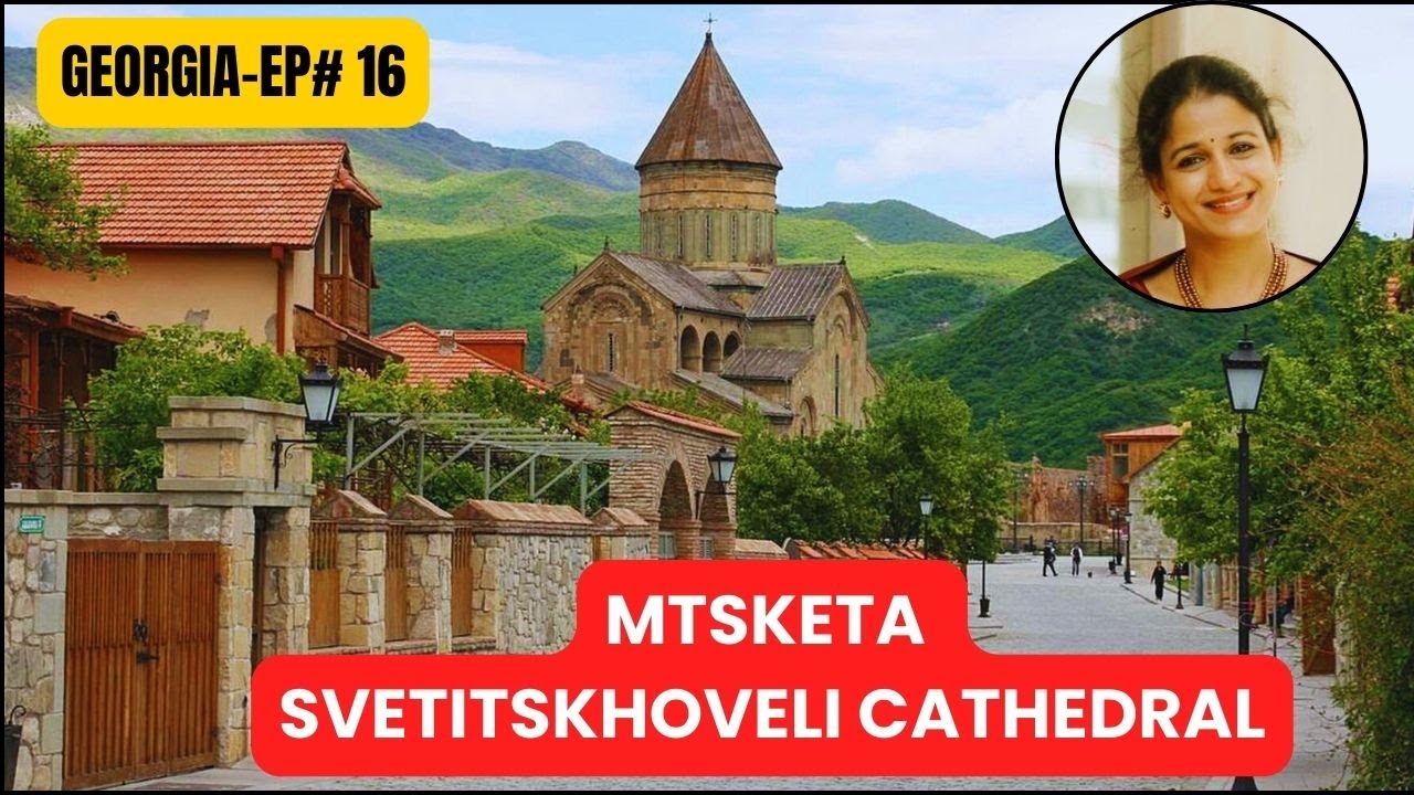 Georgia Tour Mtsketa / Svetitskhoveli Cathedral / Malayalam Travel Vlog Georgia Ep # 16