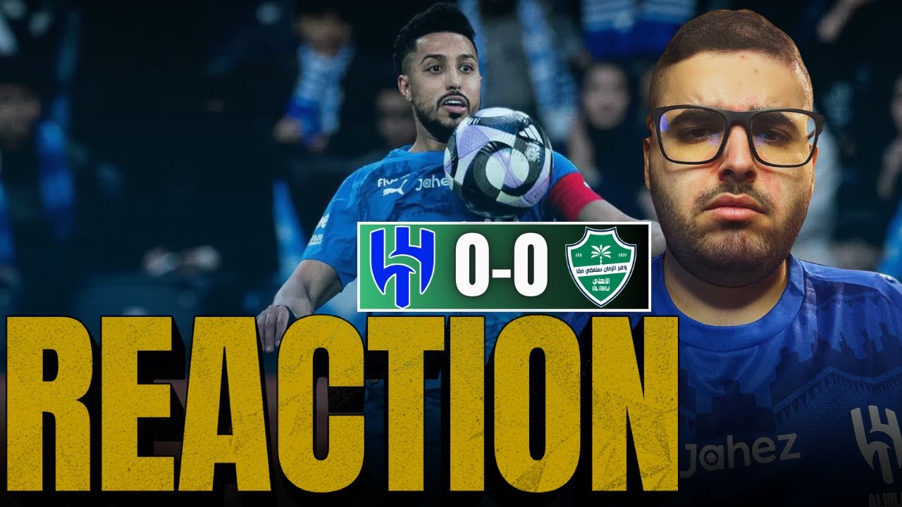 What a BOOORIING GAME!!! 🥱💤 | Al Hilal SFC 0-0 Al Ahli SFC | Saudi Pro League | Reaction! 🇸🇦
