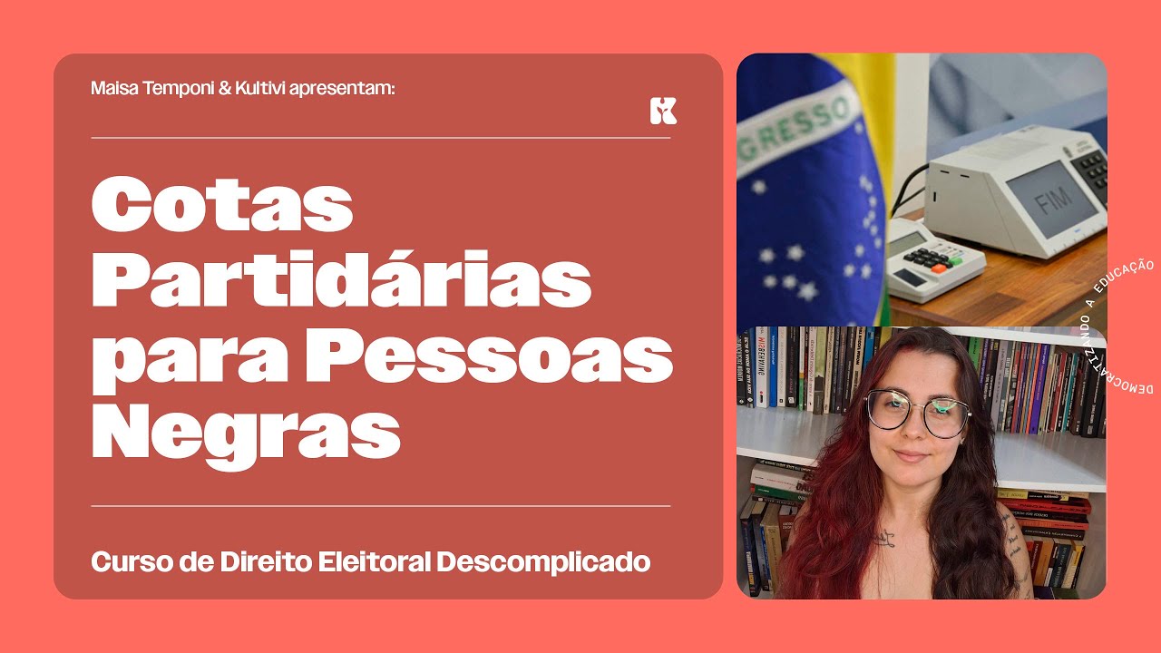 Cotas Partidárias para Pessoas Negras | Direito Eleitoral Descomplicado