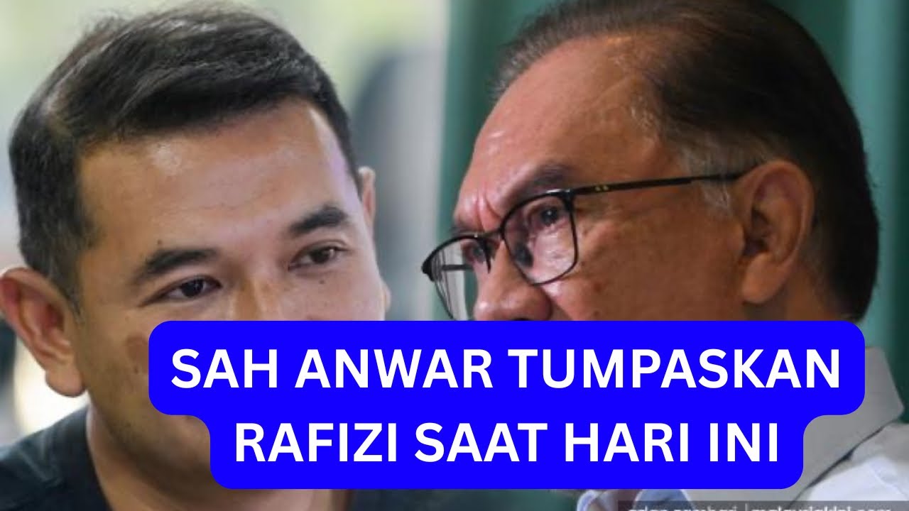SAH ANWAR TUMPASKAN RAFIZI