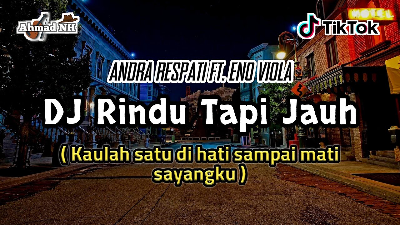 DJ Remix Rindu Tapi Jauh - Terbaru Full Bass 2K21