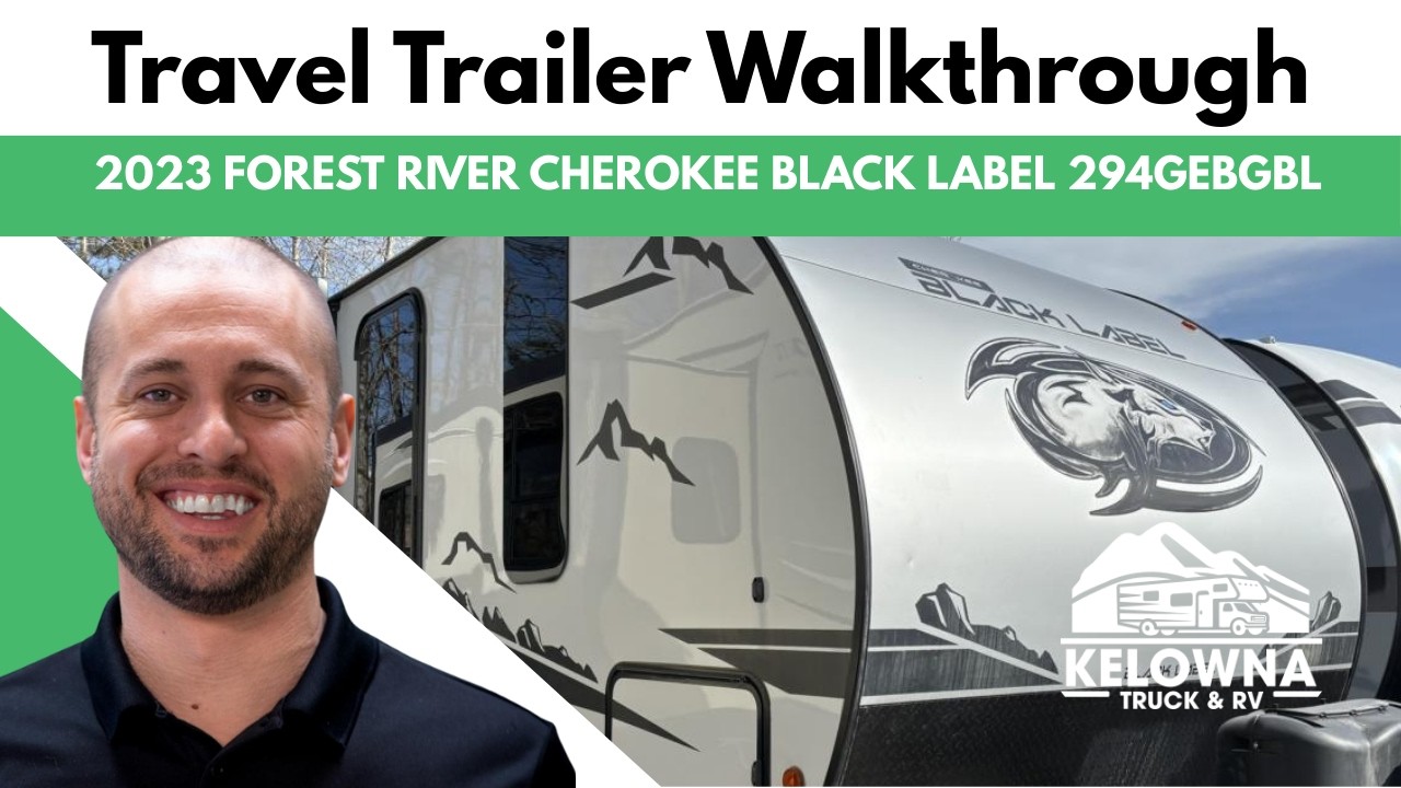 2023 Forest River Cherokee Black Label 294GEBGBL | Kelowna Truck & RV