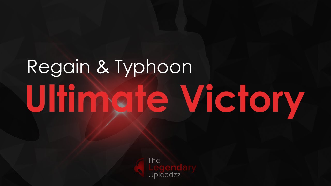 Regain & Typhoon - Ultimate Victory [HQ + HD RADIO EDIT]