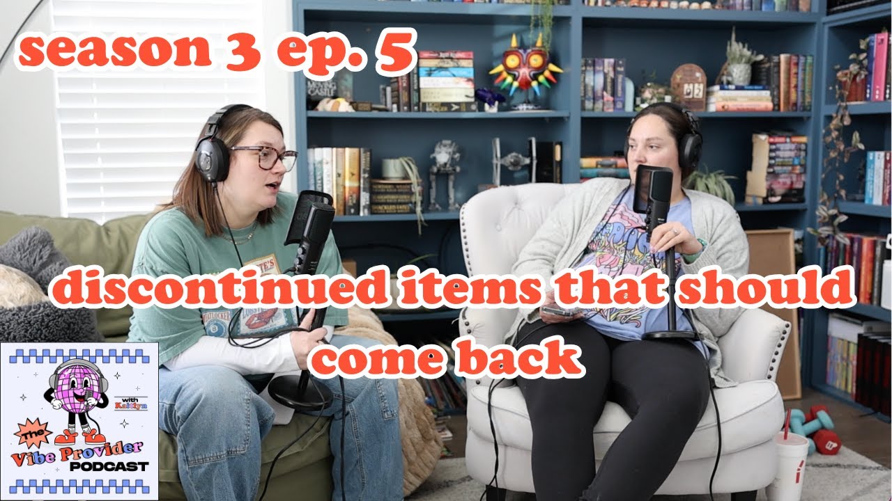 ep. 5 discontinued items that should come back