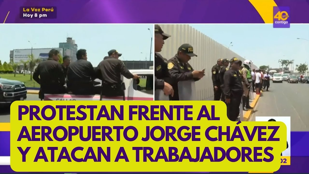 Aeropuerto Jorge Chávez, resguardado contra manifestantes