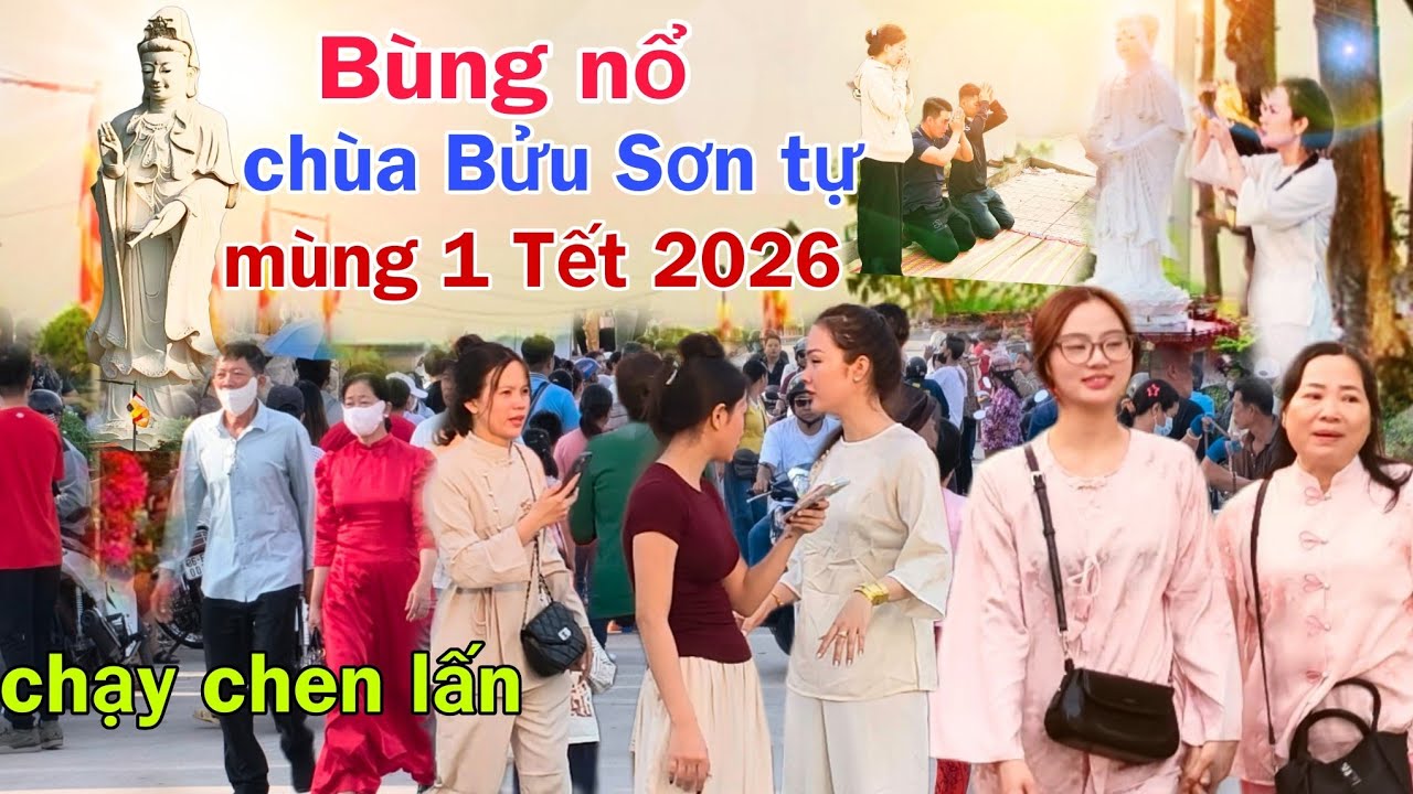 Bùng nổ ngôi chùa Bửa sơn tự hàng năm mùng 1 Tết 2026 dân chúng đông đảo chạy chen lấn 