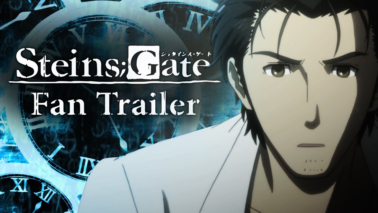 Steins;Gate - Fan Trailer - English Dub