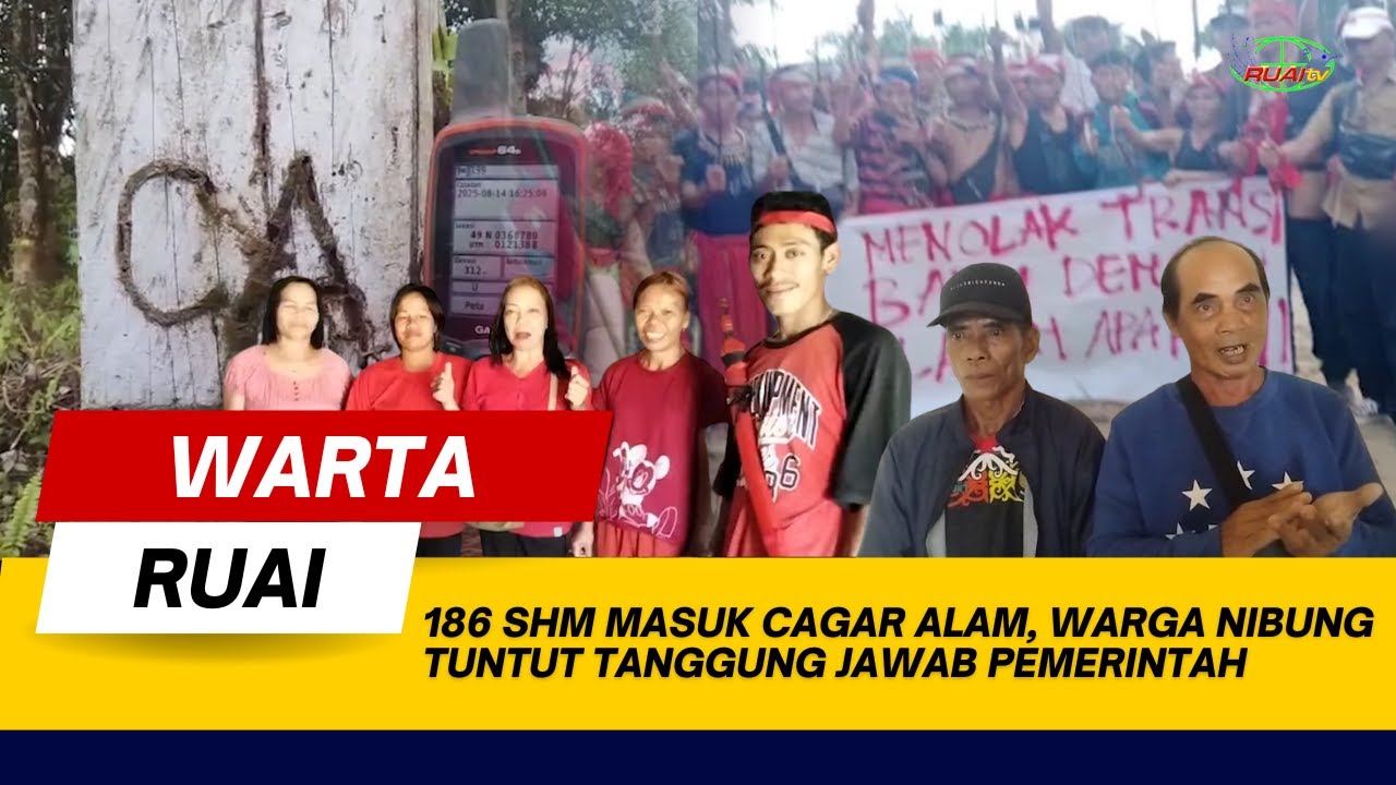 186 SHM MASUK CAGAR ALAM, WARGA NIBUNG TUNTUT TANGGUNG JAWAB PEMERINTAH