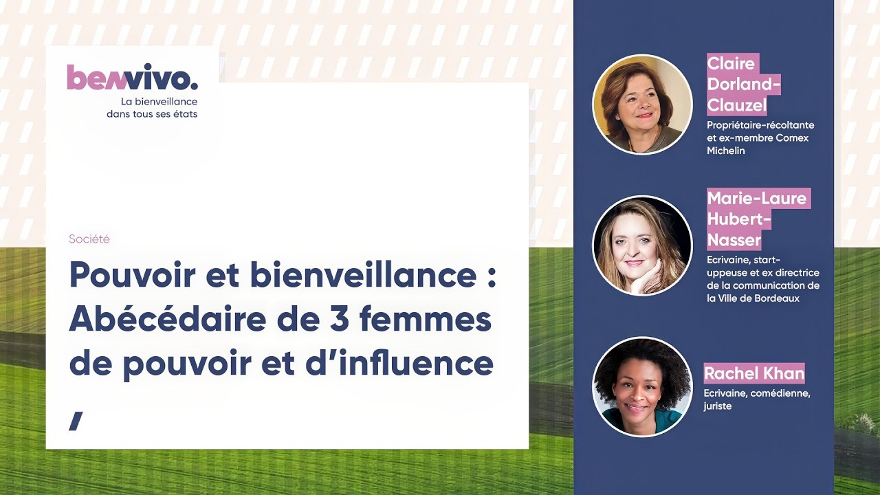 Pouvoir et Bienveillance : Abécédaire de 3 Femmes Leaders | Leadership au Féminin