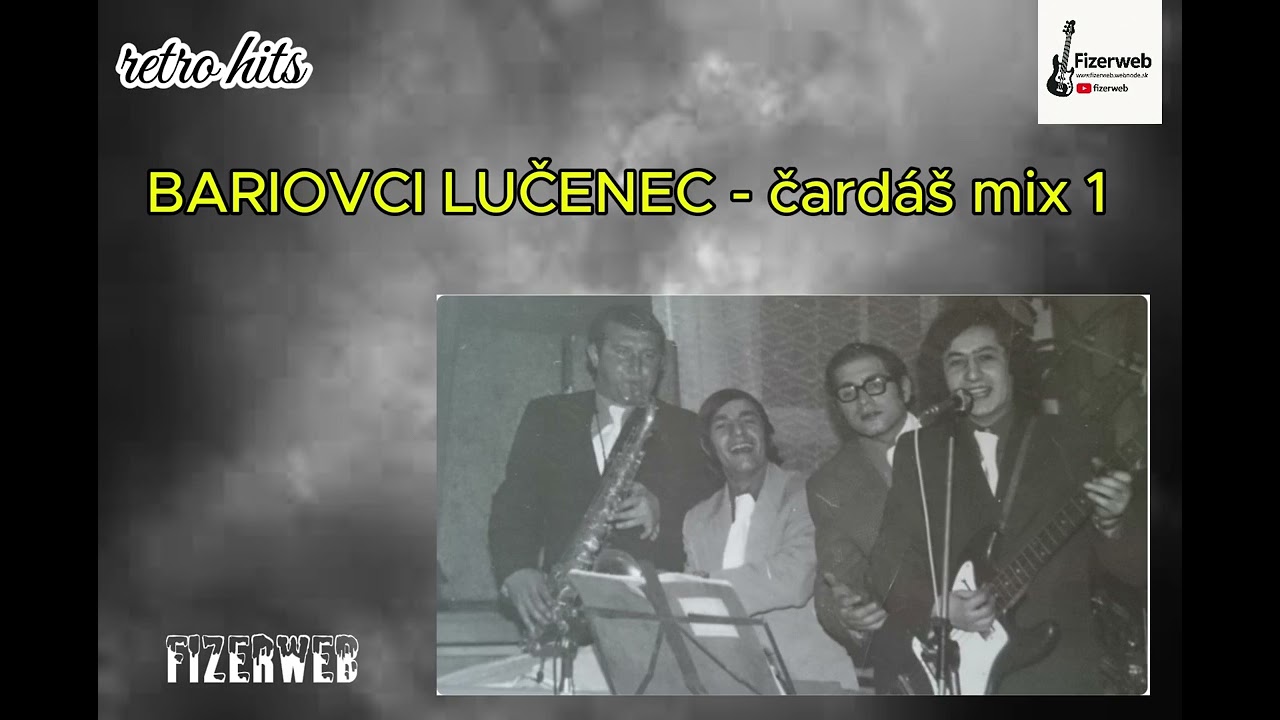BARIOVCI LÚČENEC - čardáš mix 1 